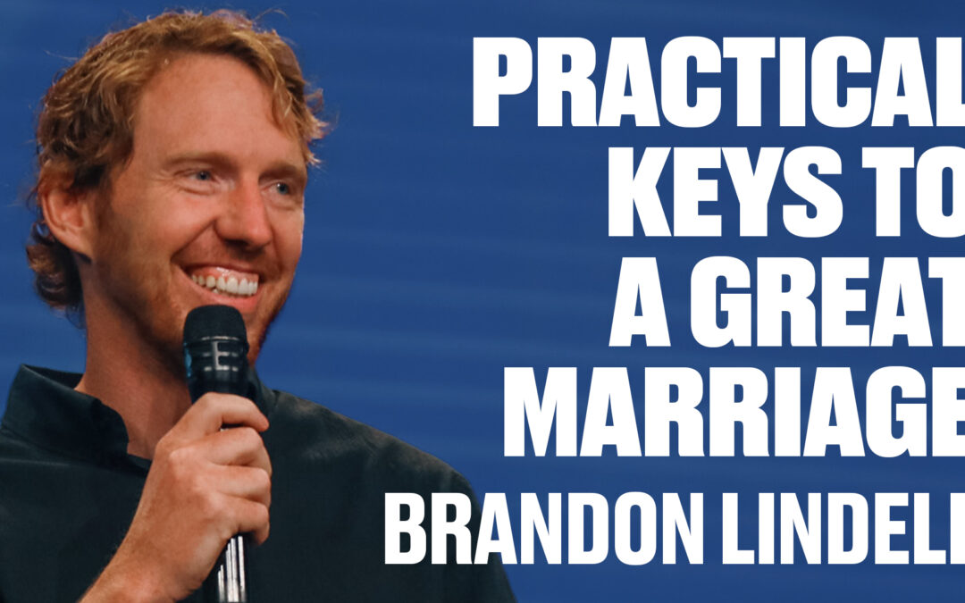 Practical Keys to a Great Marriage